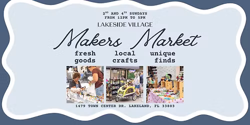 Makers Market at Lakeside Village 