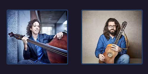 ISMAEL CAMPANERO Y  JOSEP MAR\u00cdA MART\u00cd (Violone y Cuerda Pulsada).