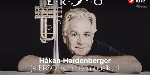 H\u00e5kan Hardenberger ja ERSO kammermuusikud