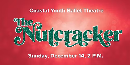The Nutcracker Ballet \u2013 Sun, Dec 14 at 2:00 pm