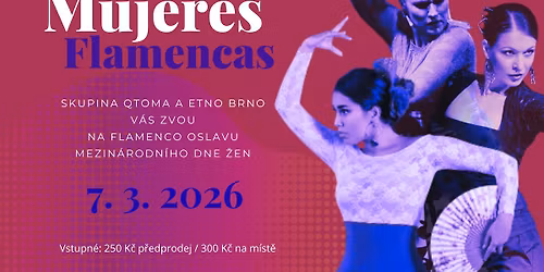 Mujeres Flamencas \u2013 Flamenco ve\u010der | ETNO BRNO jaro 2026