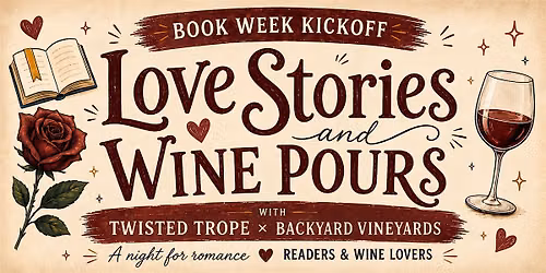 Love Stories & Wine Pours