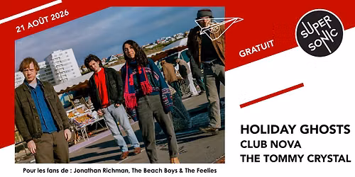 Holiday Ghosts \u2022 Club Nova \u2022 The Tommy Crystal \/ Supersonic (Free entry)