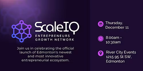 Official Second Launch of ScaleIQ: Entrepreneurs Growth Network