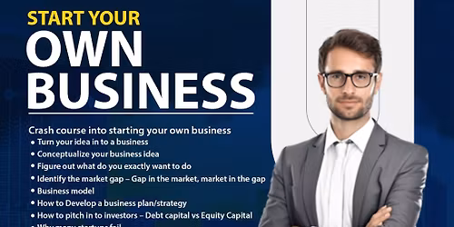 Entrepreneurship - Start Your Own Business
