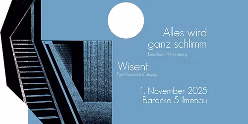 Alles wird ganz schlimm + Wisent