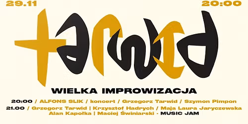 Wielka Improwizacja: Grzegorz Tarwid