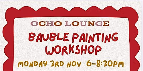 Bauble painting at Ocho Lounge