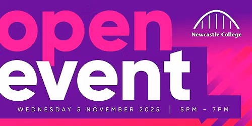 Newcastle College November Open Event