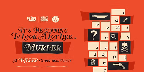 Murder Mystery: Its beginning to look alot like\u2026 Murder