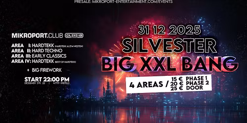 SILVESTER 2025 BIG BANG 4 AREAS + FIREWORK