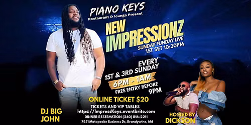 New Impressionz  Sunday Funday @ Piano Keys  Lounge 1st & 3rd Sunday