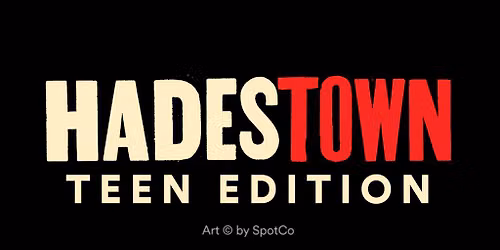 Hadestown: Teen Edition