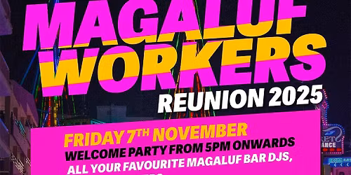 Magaluf Workers Reunion 2025