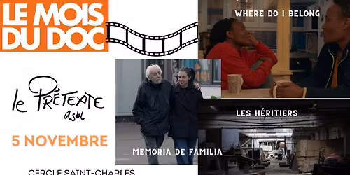 Interrogations sur l'h\u00e9ritage familial - projection et d\u00e9bat autour de 3 documentaires e