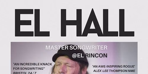 El Hall - Master Songwriter - at El Rincon