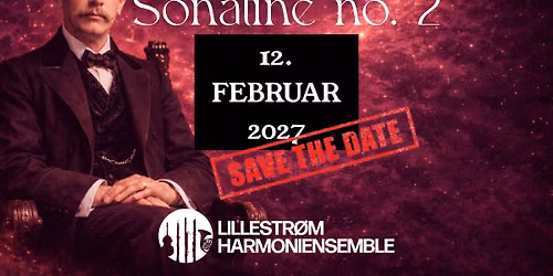 Sonatine no. 2 med Lillestr\u00f8m harmoniensemble