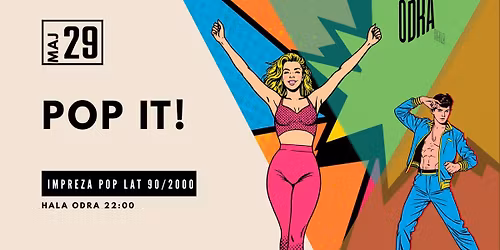 POP IT \/ Hala Odra