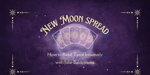 New Moon Spread: How to Read Tarot Intuitively Workshop