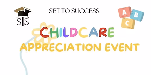 Set to Success - Childcare Appreciation Event