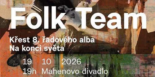 Folk Team - k\u0159est alba Na konci sv\u011bta