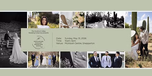 SAVE THE DATE \u2013 The Goulburn Valley Wedding Expo