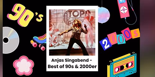 Anjas Singabend - Best of 90s & 2000er