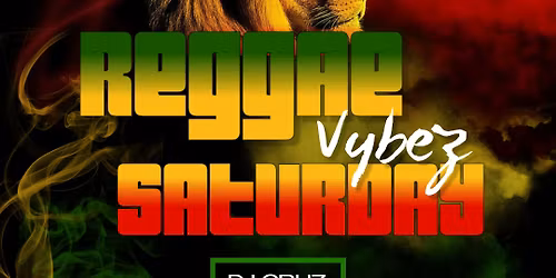 Reggae Vybez Saturday 8th November