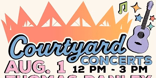 Courtyard Concerts: Thomas Danley