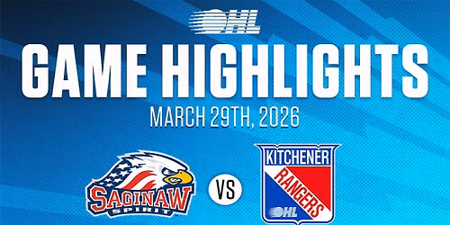 Saginaw Spirit vs. Kitchener Rangers