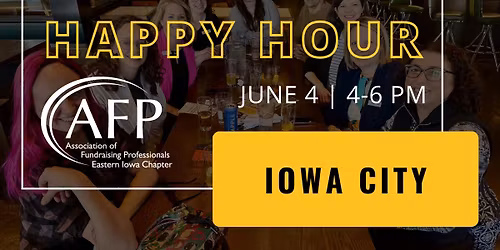 AFP Eastern Iowa-June Happy Hour