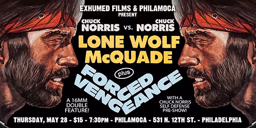 LONE WOLF MCQUADE and FORCED VENGEANCE: Chuck Norris 16mm Double Feature at PhilaMOCA