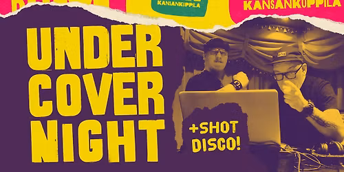 Under Cover Night + Shot Disco @ BumBum