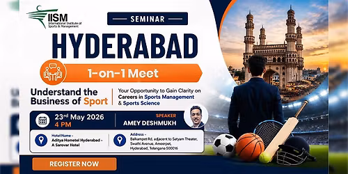 Join our Hyderabad 1-on-1 Meet to Discuss Sports Management & Science!