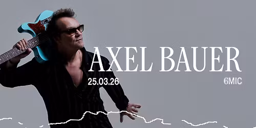 AXEL BAUER | 6MIC, Aix-en-Provence