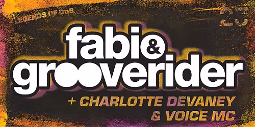 Fabio & Grooverider + Charlotte Devaney & Voice MC - Good Friday Frome