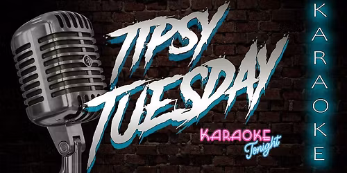 Tuesday Night Karaoke with Karaoke Tonight
