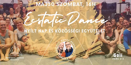 Ecstatic Dance (Goli) + Ny\u00edlt nap \u00e9s K\u00f6z\u00f6ss\u00e9gi Egy\u00fcttl\u00e9t