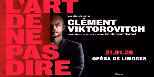 CL\u00c9MENT VIKTOROVITCH\uff5cOp\u00e9ra - LIMOGES\uff5c31\/01\/26