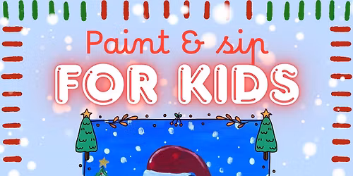 Paint and Sip for Kids