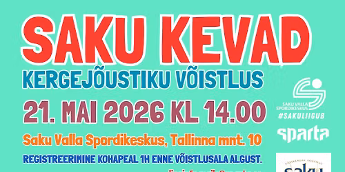 Kergej\u00f5ustikuv\u00f5istlus Saku Kevad