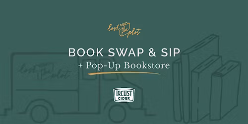 Book Swap & Sip + Pop-Up Bookstore @ Locust Cider Post Alley (Seattle)