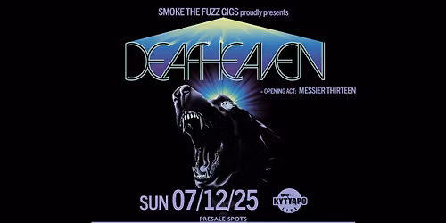 DEAFHEAVEN w\/ Messier 13 live @ Kyttaro | Sun 07\/12\/25
