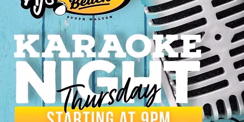 Karaoke Thursdays at AJ's Grayton!