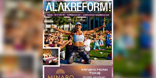 Alakreform t\u00e1bor a Minaro Hotelben