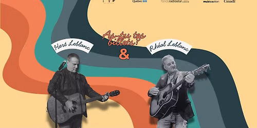 Hert & Rh\u00e9al LeBlanc au Th\u00e9\u00e2tre Capitol de Moncton