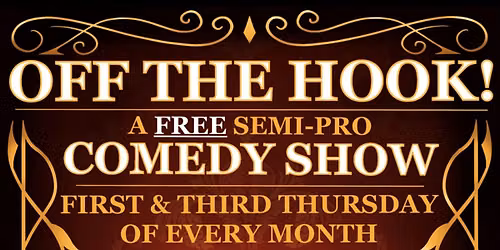 OFF THE HOOK Semi-Pro Comedy Show