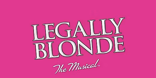 Legally Blonde: The Musical!
