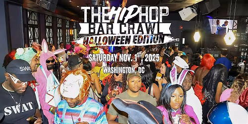 The 10th Annual Hip Hop Halloween Bar Crawl 11.1.25