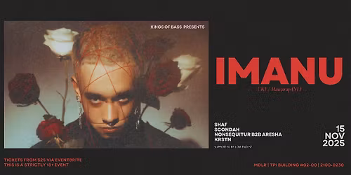 Kings of Bass presents IMANU (UKF\/Mau5trap, NL)